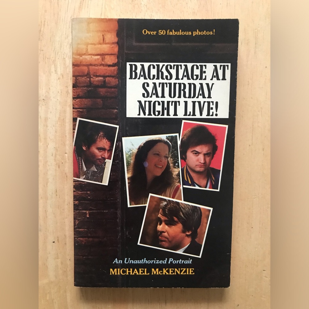 Backstage at Saturday Night Live! by Michael McKenzie - Vintage 1980 SNL Tie In